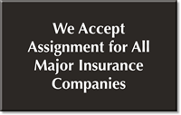 We Accept Assignment Engraved Room Sign