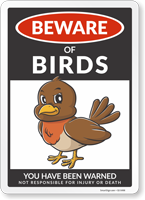 Funny Beware of Birds Sign