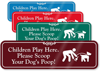 Children Play Here Please Scoop Dogs Poop Sign