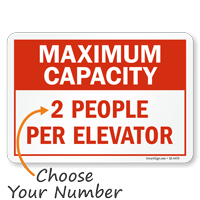 Choose Maximum Capacity Per Elevator Social Distancing Sign