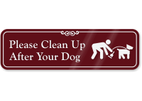 Clean Up After Your Dog Sign