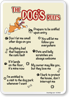 Funny The Dog's Rules Sign