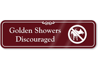 Golden Showers Discouraged Funny No Dog Peeing Sign