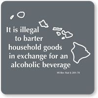 Hawaii Novelty Sign, Illegal To Barter Household Goods