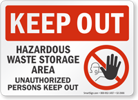 Hazardous Waste Storage Area Keep Out Sign