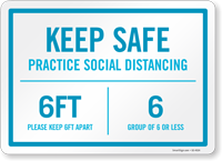 Keep Safe Practice Social Distancing Keep 6 Feet Apart Sign