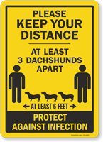 Keep Your Distance At Least 3 Dachshunds Apart Sign