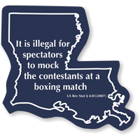 Louisiana Law Boxing Match Novelty Sign
