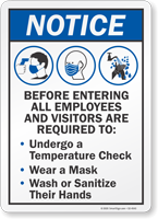 Notice Before Entering Employees Required To Undergo Sign