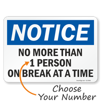 Notice No More Than Select Your No. Of Persons On Break Sign