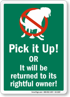 Pick It Up Or It Will Be Returned Funny Dog Poop Sign
