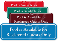 Pool Is Available For Registered Guests Only Sign