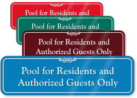 Pool For Residents And Authorized Guests Only Sign