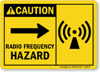 Radio Frequency Hazard Right Caution Sign