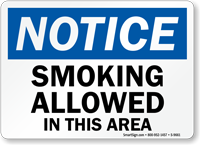 Notice: Smoking Allowed In This Area