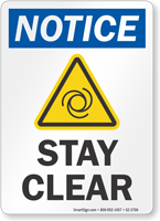 Stay Clear OSHA Notice Sign
