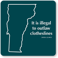 Illegal To Outlaw Clotheslines Vermont Novelty Law Sign