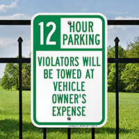 12 Hour Parking Violators Will Be Towed Signs