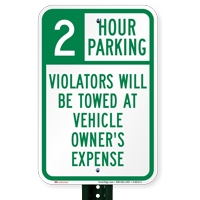 2 Hour Parking Violators Will Be Towed Signs