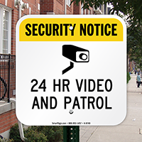 24 Hr Video And Patrol Security Notice Sign