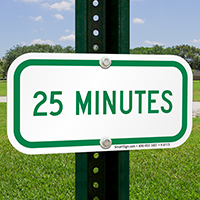 25 MINUTES Time Limit Parking Signs