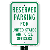 Parking Reserved For United States Air Force Officers Signs
