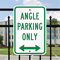 Angle Parking Only Reserved Parking Sign
