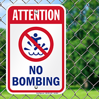 Attention No Bombing Pool Signs