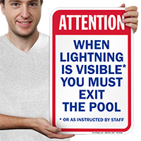 Attention When Lightning Exit Pool Signs