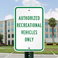 Authorized Recreational Vehicles Only Signs