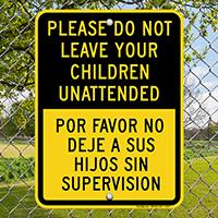 Do Not Leave Your Children Unattended Sign