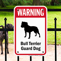 Warning Bull Terrier Guard Dog Guard Dog Sign