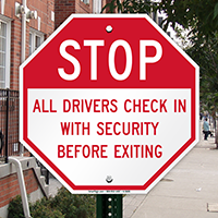 All Drivers Check In With Security Sign