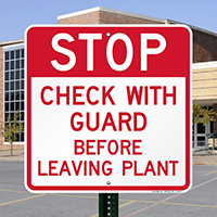 Stop Check With Guard Before Leaving Plant Sign