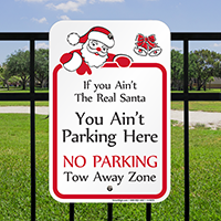 Funny Santa Parking Only Others Towed Signs