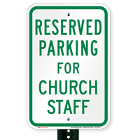 Parking Space Reserved For Church Staff Signs