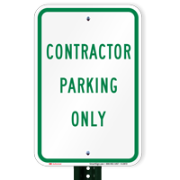 CONTRACTOR PARKING ONLY SIGN