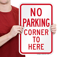 No Parking - Corner To Here Signs