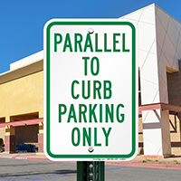 Parallel To Curb Parking Only Signs