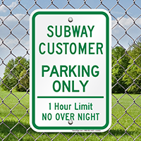 Subway Customer Parking Only Signs