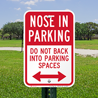 Do Not Back Into Parking Spaces Sign