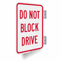 Do Not Block Drive Double-Sided Signs