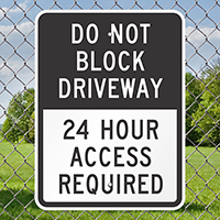 Do Not Block Driveway Access Required Signs