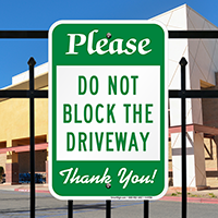 Do Not Block The Driveway parking Sign