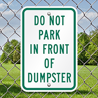 Do Not Park Dumpster Signs