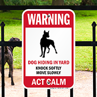 Warning, Dog Hiding In Yard Guard Dog Sign