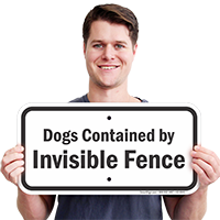 Dogs Contained By Invisible Fence Dog Warning Sign