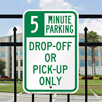 Drop Off Pick Up Only with Minute Limit Signs