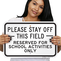 Please Stay Of This Field,Field Safety Sign