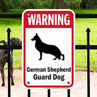 Warning German Shepherd Guard Dog Guard Dog Sign